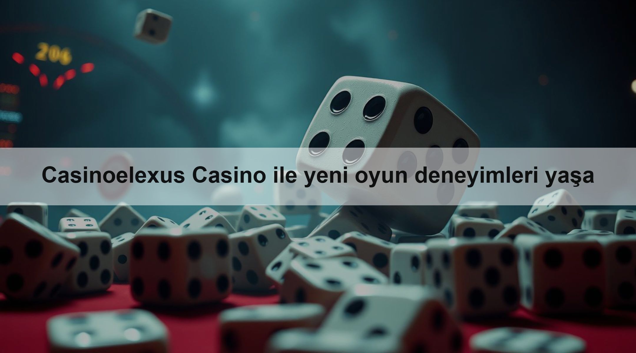 Casinoelexus Casino ile yeni oyun deneyimleri yaşa