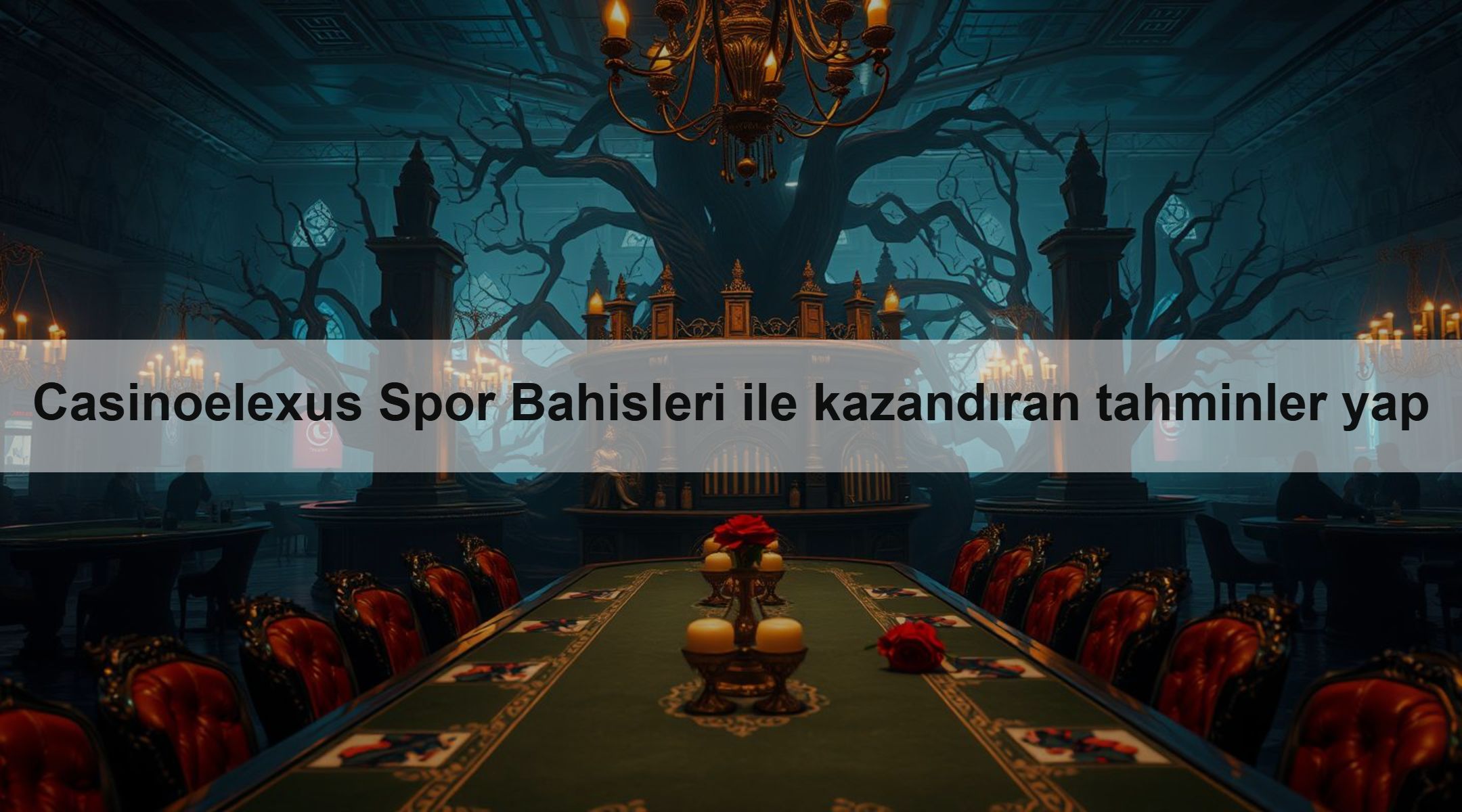 Casinoelexus Spor Bahisleri ile kazandıran tahminler yap