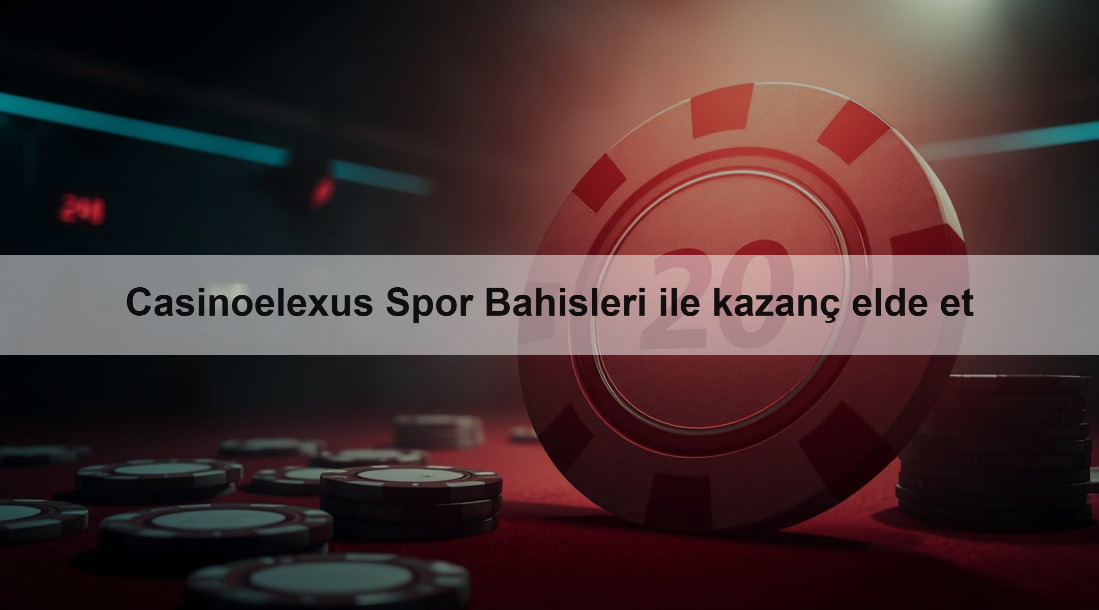Casinoelexus Spor Bahisleri ile kazanç elde et